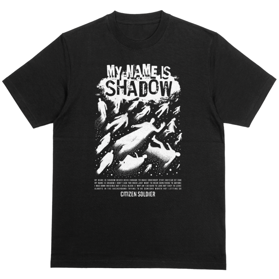 My Name Is Shadow - Limited Run T-Shirt