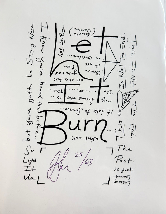 Let It Burn Lyric Sheet - Signed Print