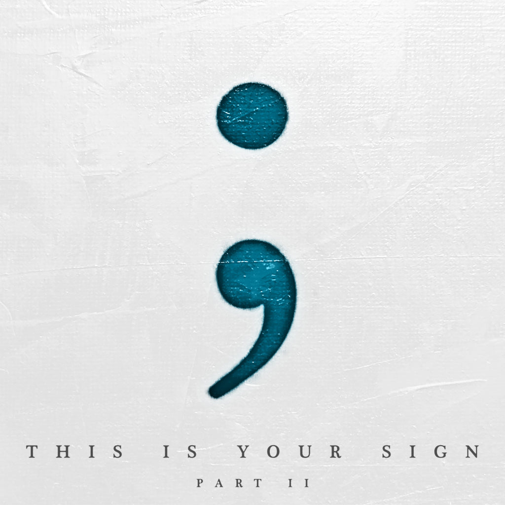 This Is Your Sign Part II - Digital Download