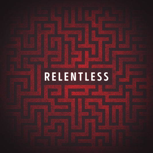 RELENTLESS - Digital Download